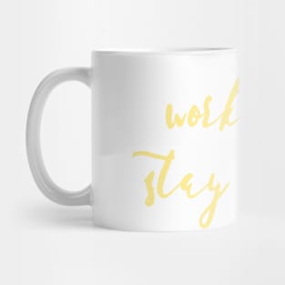 Work Hard, Stay Humble Mug